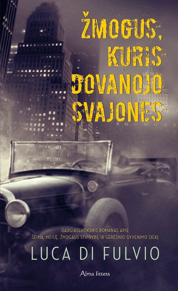 Žmogus, kuris dovanojo svajones. E.knyga knyga iš Alma Littera