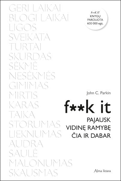 F**k it. Pajausk vidinę ramybę čia ir dabar E. knyga