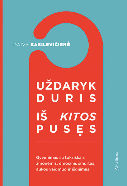 Uždaryk duris iš kitos pusės