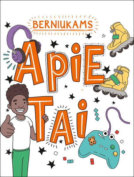 Berniukams : apie tai