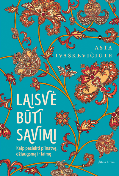Laisvė būti savimi. E.knyga knyga iš Alma Littera