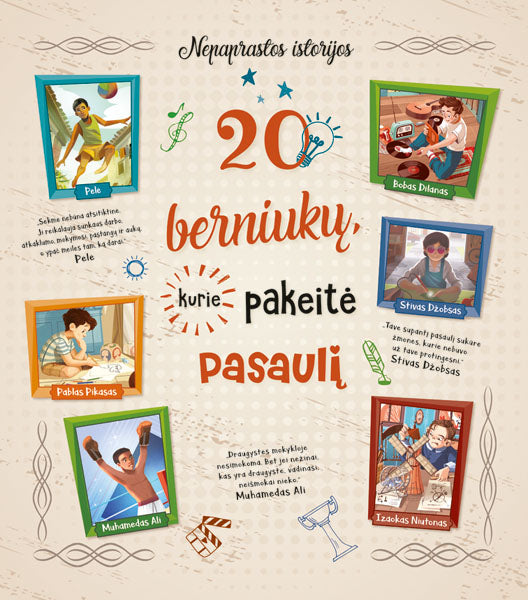 20 berniukų, kurie pakeitė pasaulį