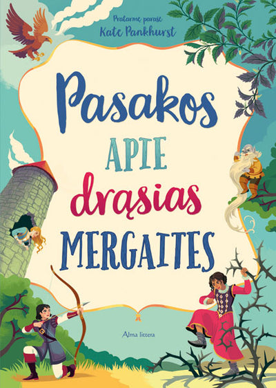 Pasakos apie drąsias mergaites knyga iš Alma Littera