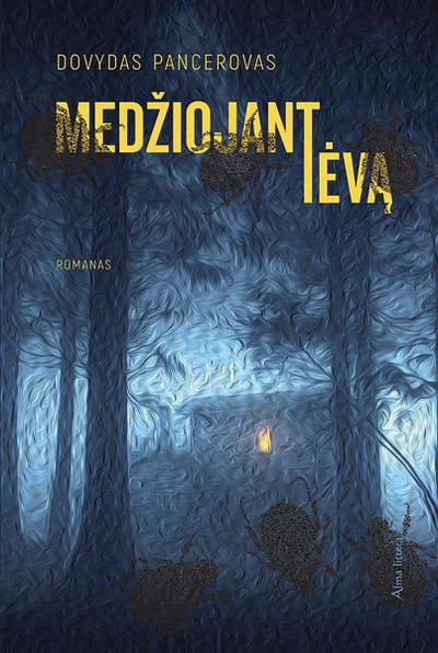 Medžiojant tėvą. E.knyga knyga iš Alma Littera