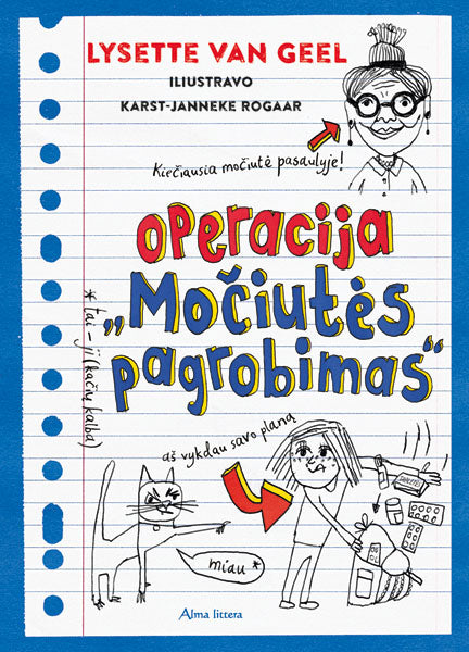 Operacija "Močiutės pagrobimas" knyga iš Alma Littera