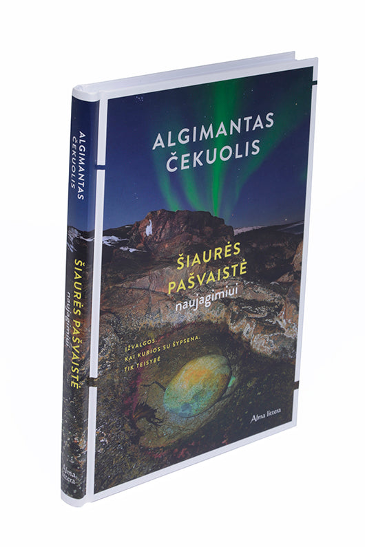 Šiaurės pašvaistė naujagimiui. Įžvalgos. Kai kurios su šypsena. Tik teisybė.