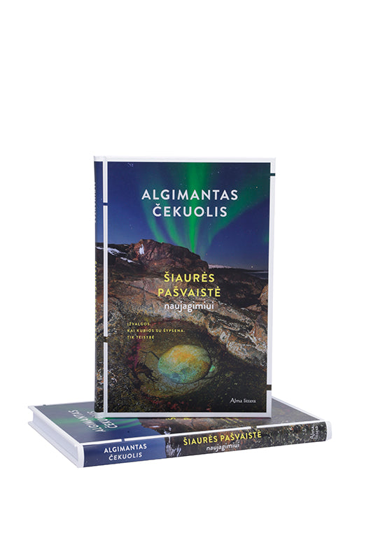 Šiaurės pašvaistė naujagimiui. Įžvalgos. Kai kurios su šypsena. Tik teisybė.