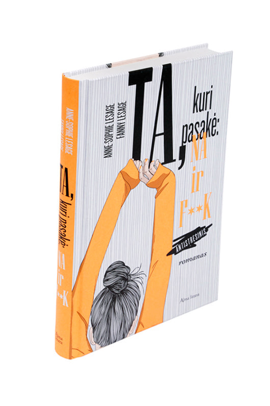 Ta, kuri pasakė „f**k“