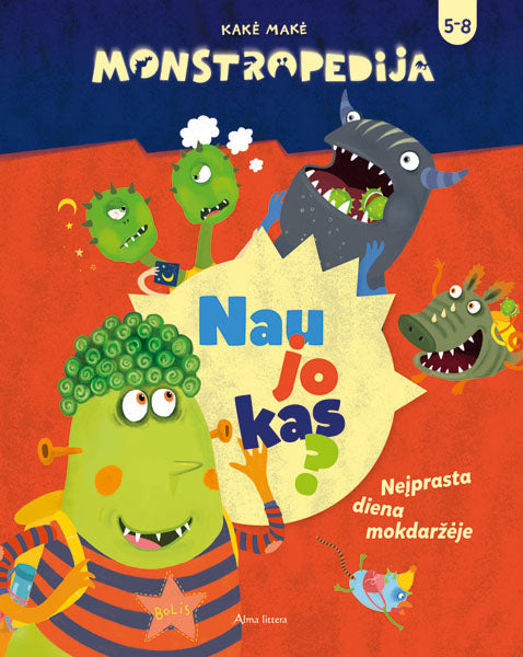 Monstropedija. Naujokas? Neįprasta diena mokdaržėje