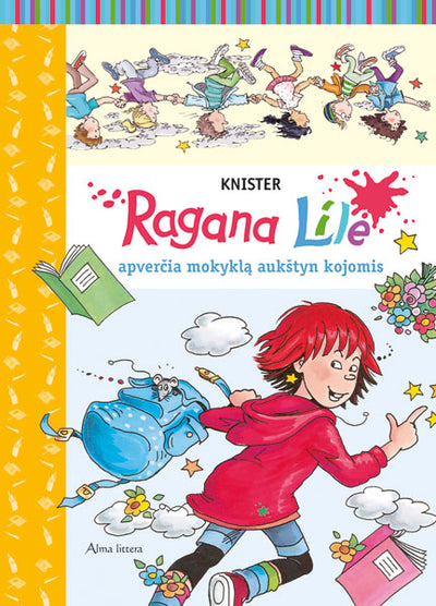 Ragana Lilė apverčia mokyklą aukštyn kojomis