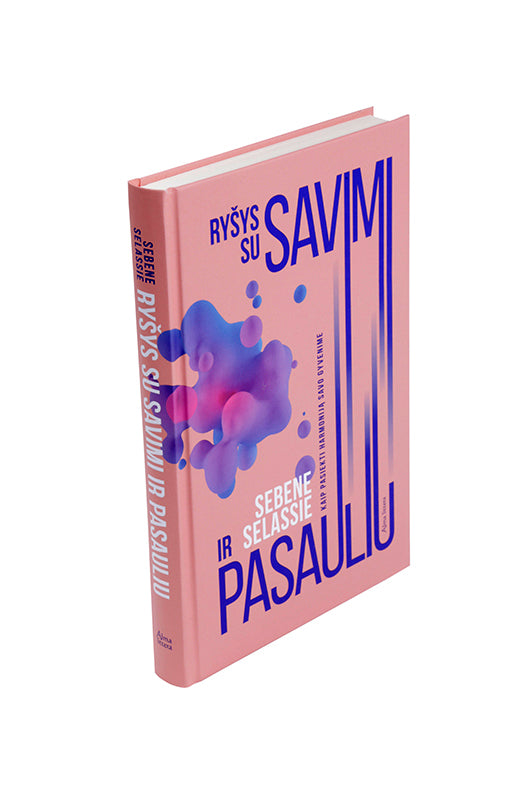Ryšys su savimi ir pasauliu.Kaip pasiekti harmoniją savo gyvenime