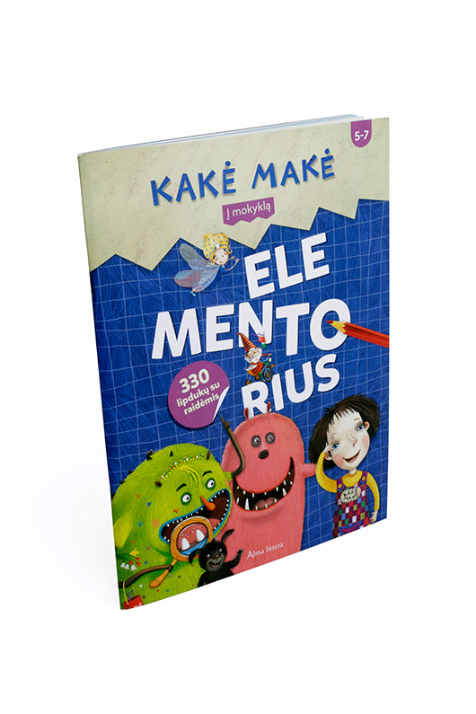 Kakė Makė. Elementorius