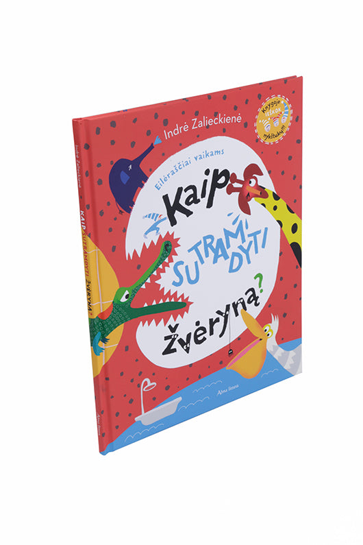 Kaip sutramdyti žvėryną. Eilėraščiai vaikams