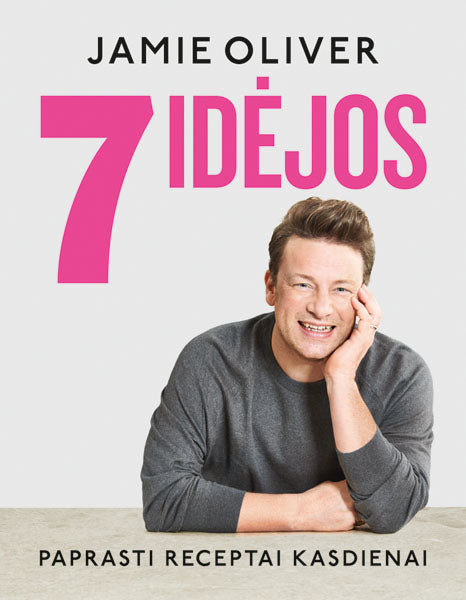 7 idėjos. Paprasti receptai kasdienai