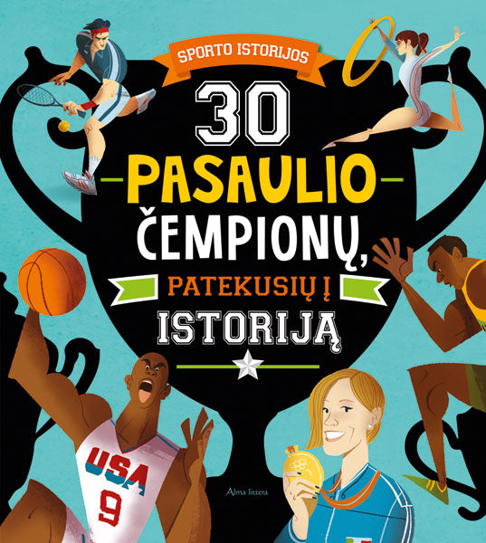 30 pasaulio čempionų, patekusių į istoriją