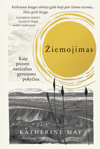 Žiemojimas. Kaip priimti natūralius gyvenimo pokyčius