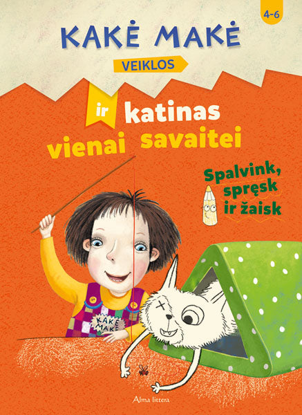 Kakė Makė ir katinas vienai savaitei. Spalvink, spręsk ir žaisk