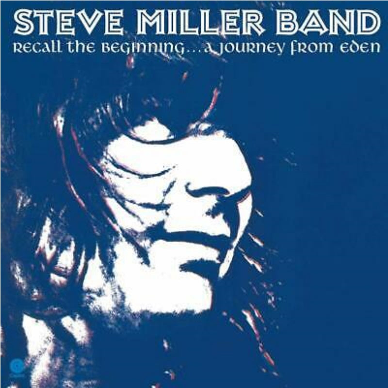 Steve Miller Band (Steve Miller Blues Band): Recall The Begin ning...(180g) LP