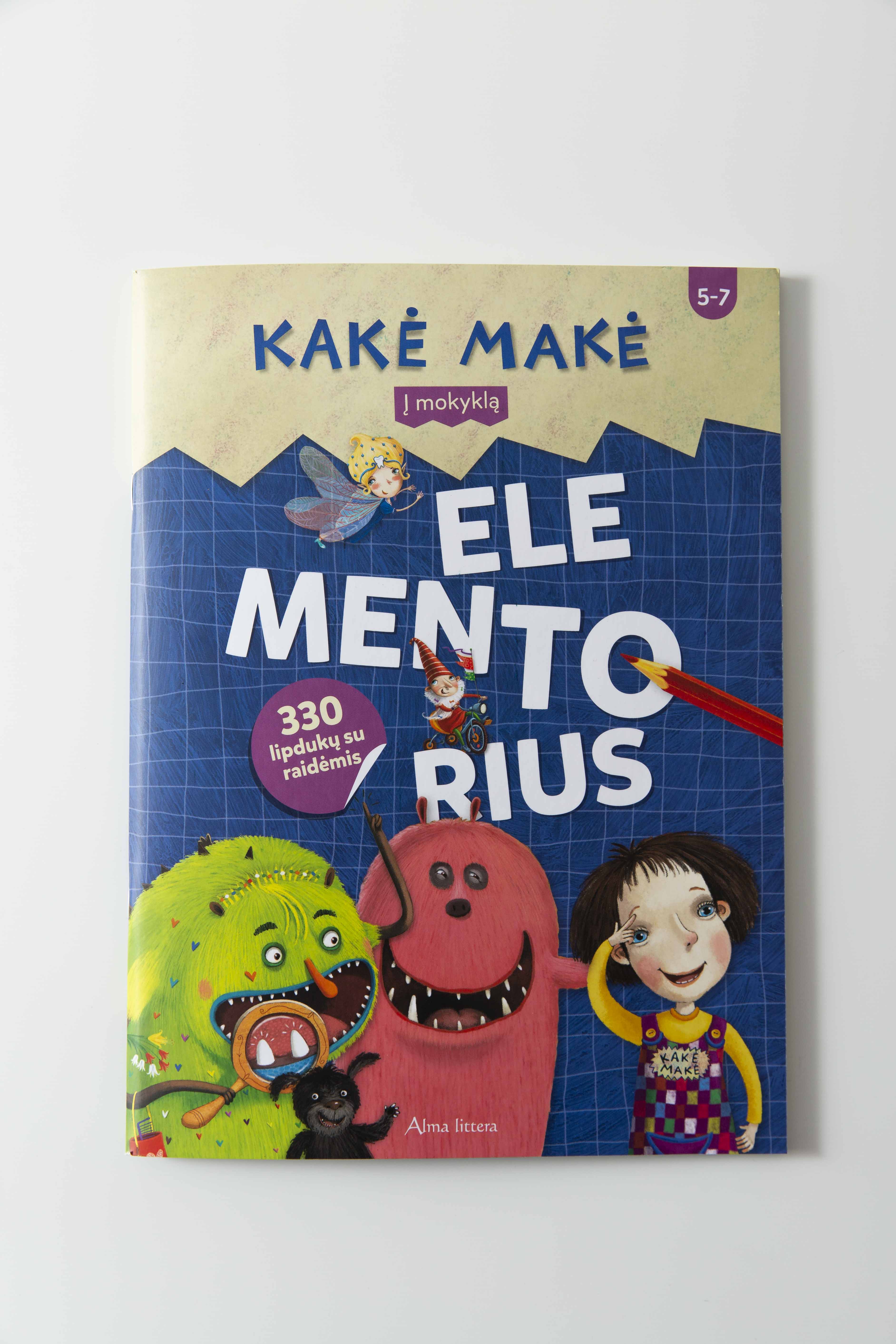 Kakė Makė. Elementorius