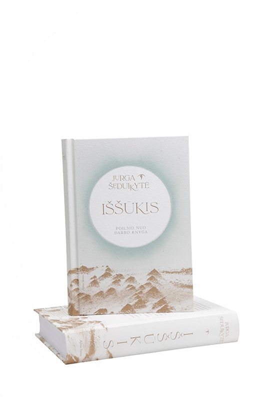 IŠŠŪKIS. Poilsio nuo darbo knyga