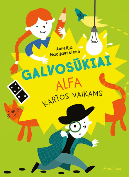 Galvosūkiai alfa kartos vaikams (atnauj)