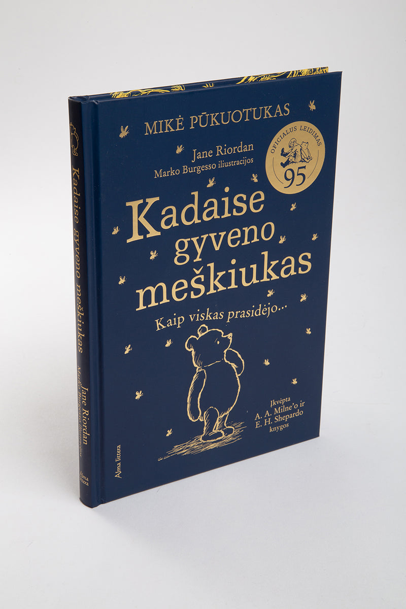 Mikė Pūkuotukas. Kadaise gyveno meškiukas