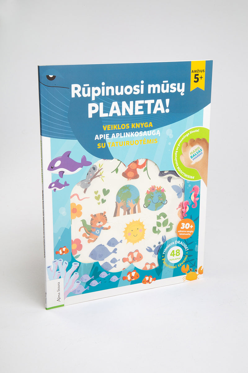 Rūpinuosi mūsų planeta! Veiklos knyga