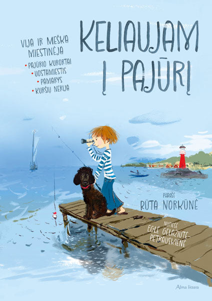 Keliaujam į Pajūrį. Vija ir Meška miestinėja