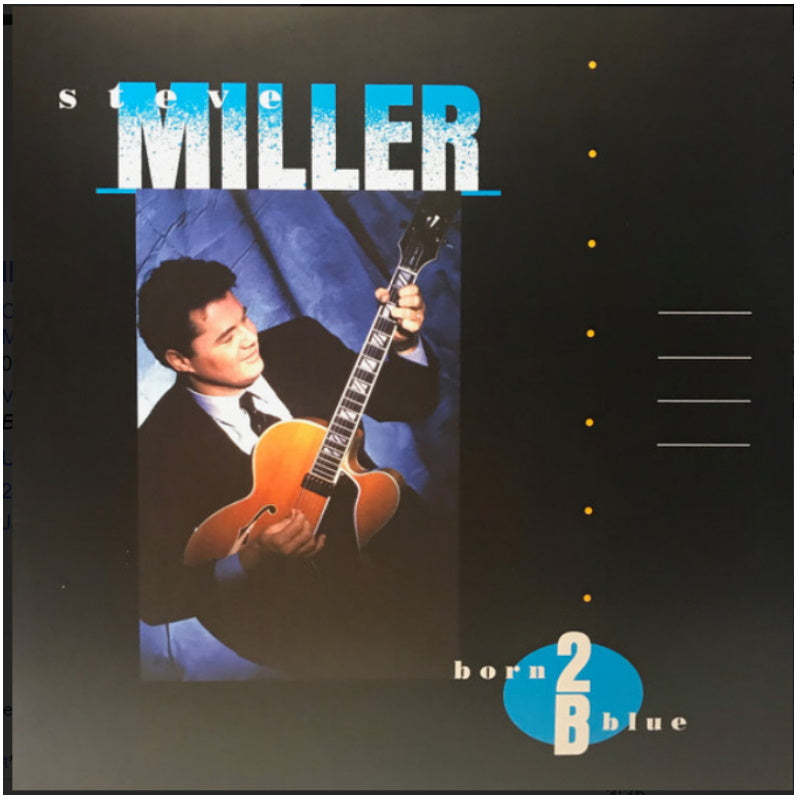 Steve Miller - Born 2B Blue LP