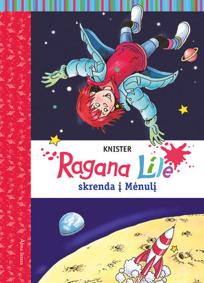 Ragana Lilė skrenda į Mėnulį