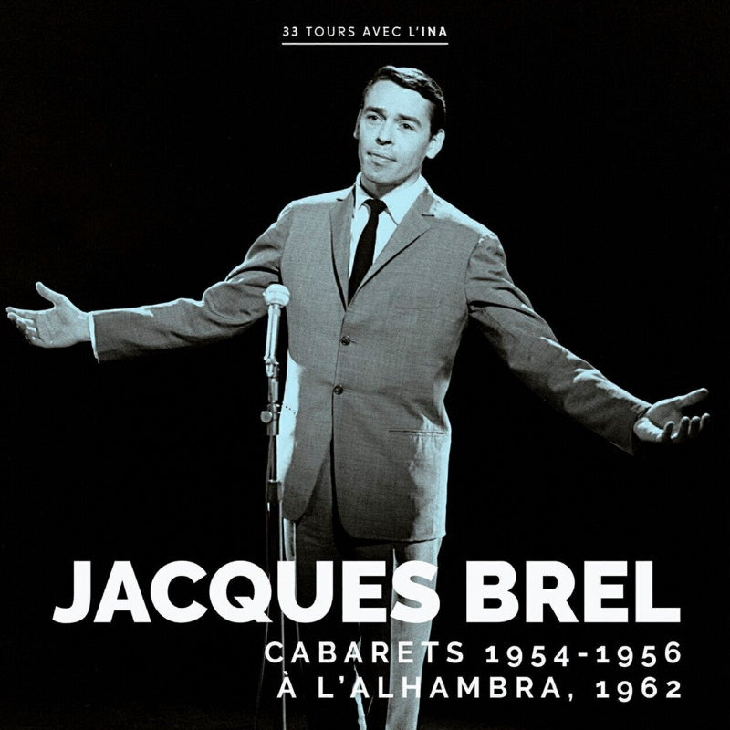 Jacques Brel: Cabarets (1954-1956)/A L&