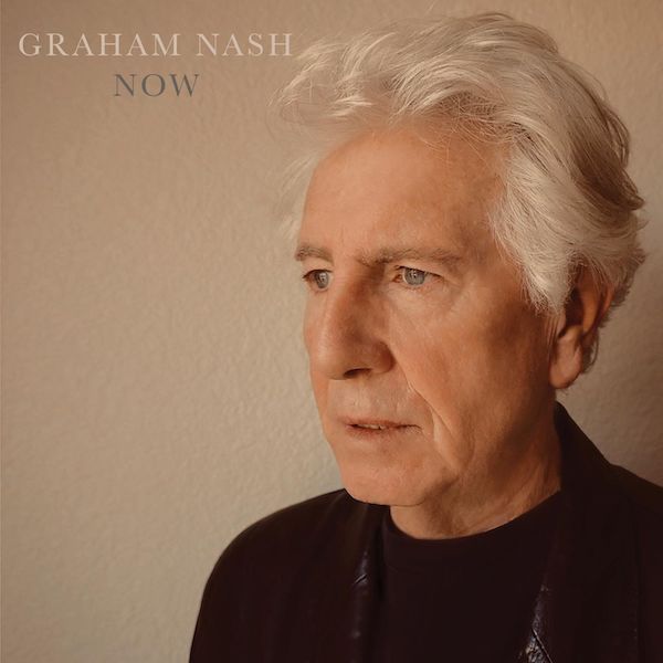 Graham Nash: Now (180g) LP 2023