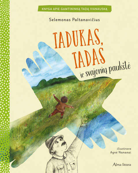 Tadukas, Tadas ir svajonių paukštė