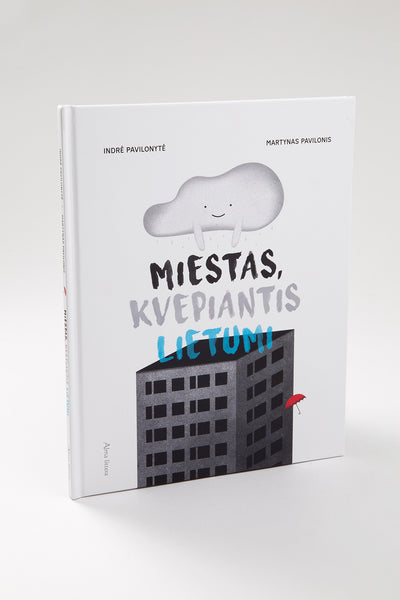 Miestas, kvepiantis lietumi