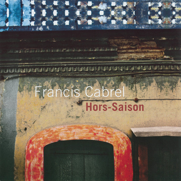 Francis Cabrel: Hors Saison LP