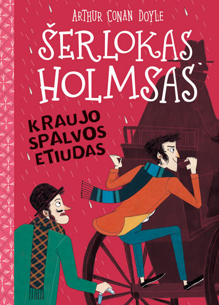 Šerlokas Holmsas. Kraujo spalvos etiudas
