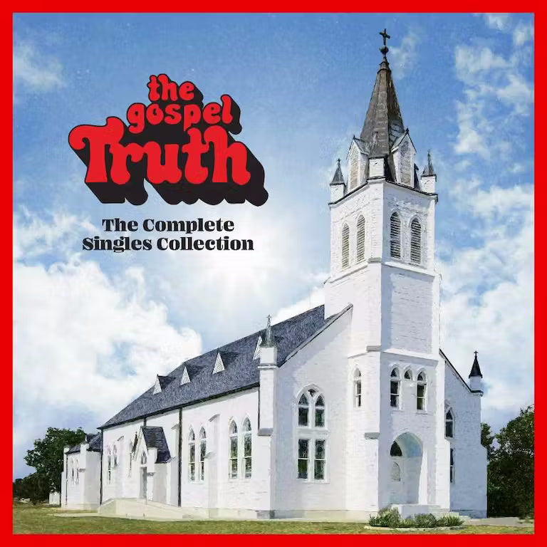 The Gospel Truth: The Complete Singles Collection 3LP