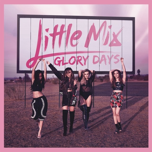 Little Mix: Glory Days LP