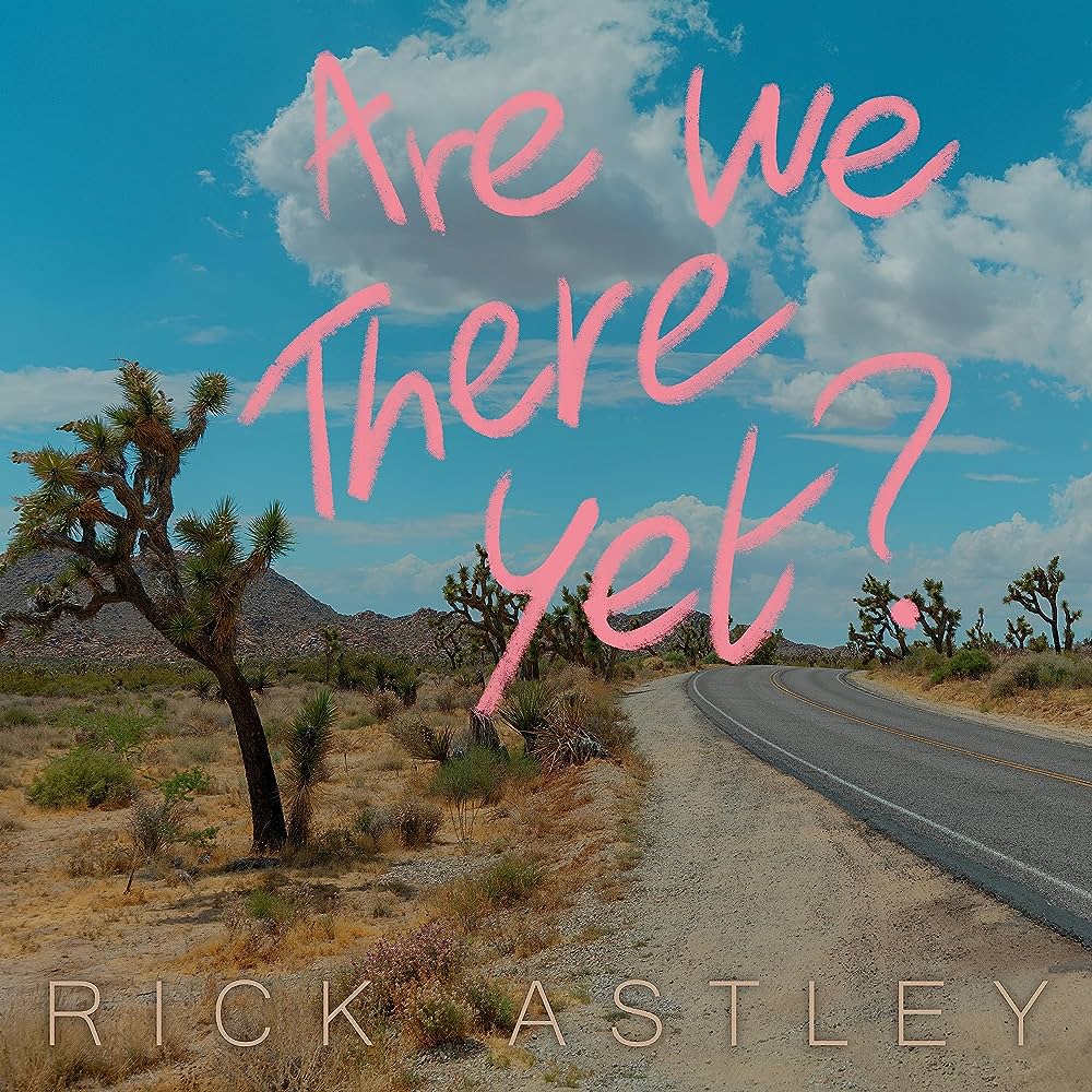 Rick Astley: Are We There Yet? (Limited Edition) (Bone Vinyl) LP 2023