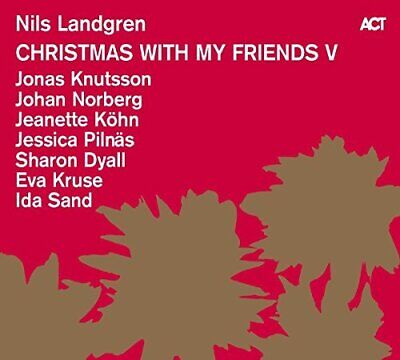 Nils Landgren: Christmas With My Friends V (180g) LP