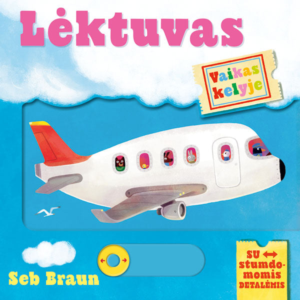 Vaikas kelyje. Lėktuvas