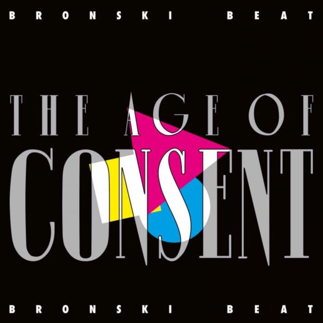 Bronski Beat: The Age Of Consent (remastered) LP