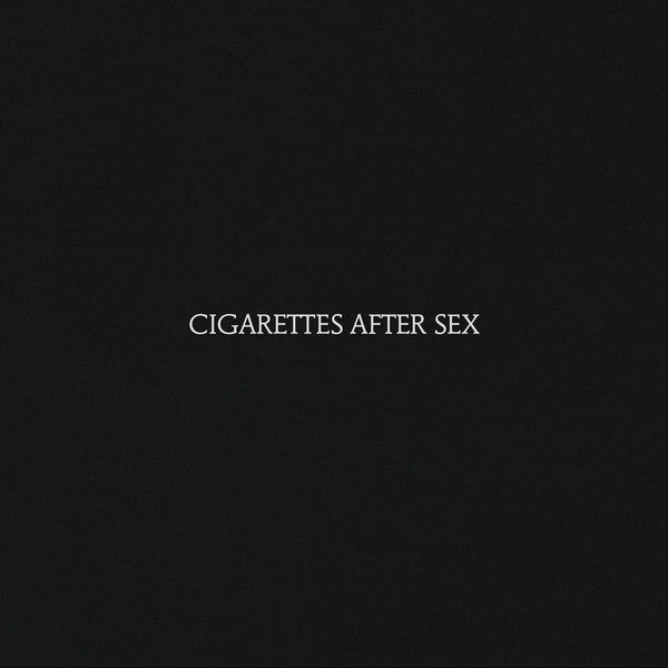 Cigarettes After Sex: Cigarettes After Sex LP