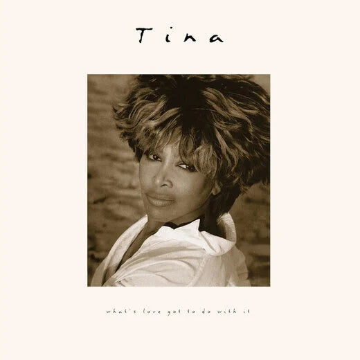 Tina Turner: What's Love Got to Do with It? 30th Anniversary Edition LP