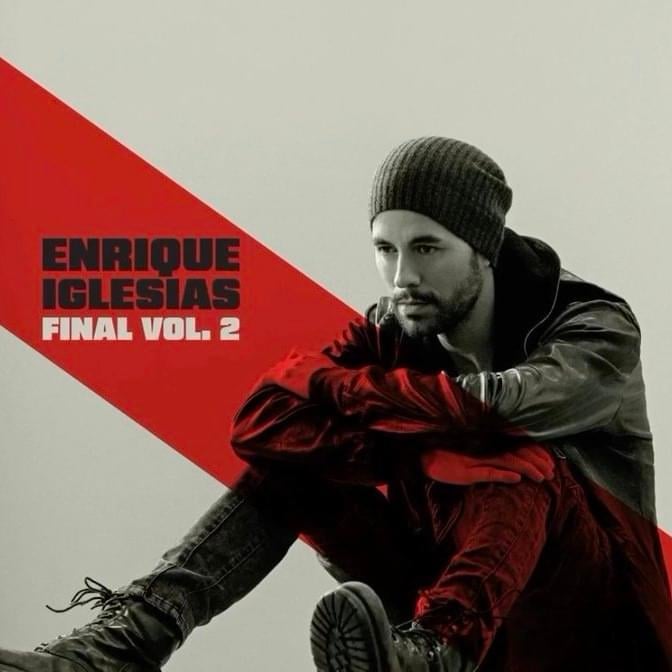 Enrique Iglesias: FINAL (VOL. 2) LP