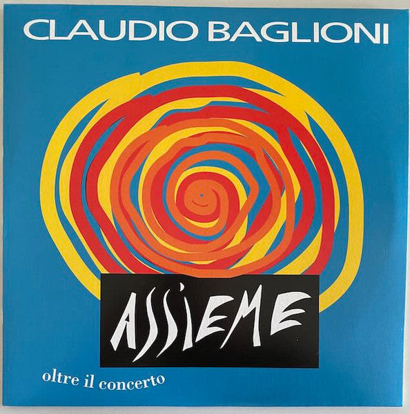 Claudio Baglioni: Assieme: Oltre Il Concerto LP