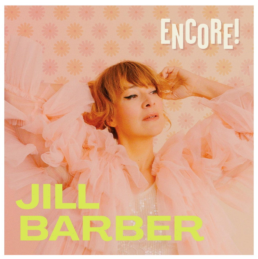 Jill Barber: Encore! (Chartreuse Vinyl) - LP