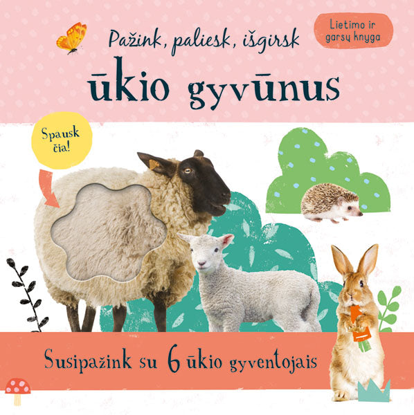 Pažink, paliesk, išgirsk ūkio gyvūnus