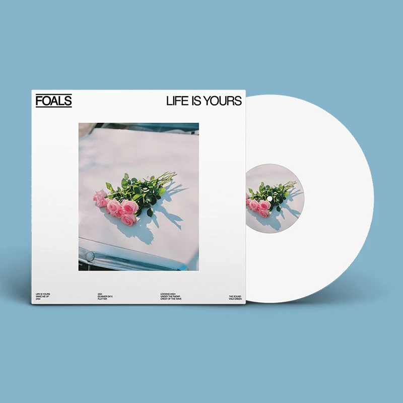Foals: Life Is Yours - LP (Limited White Vinyl)