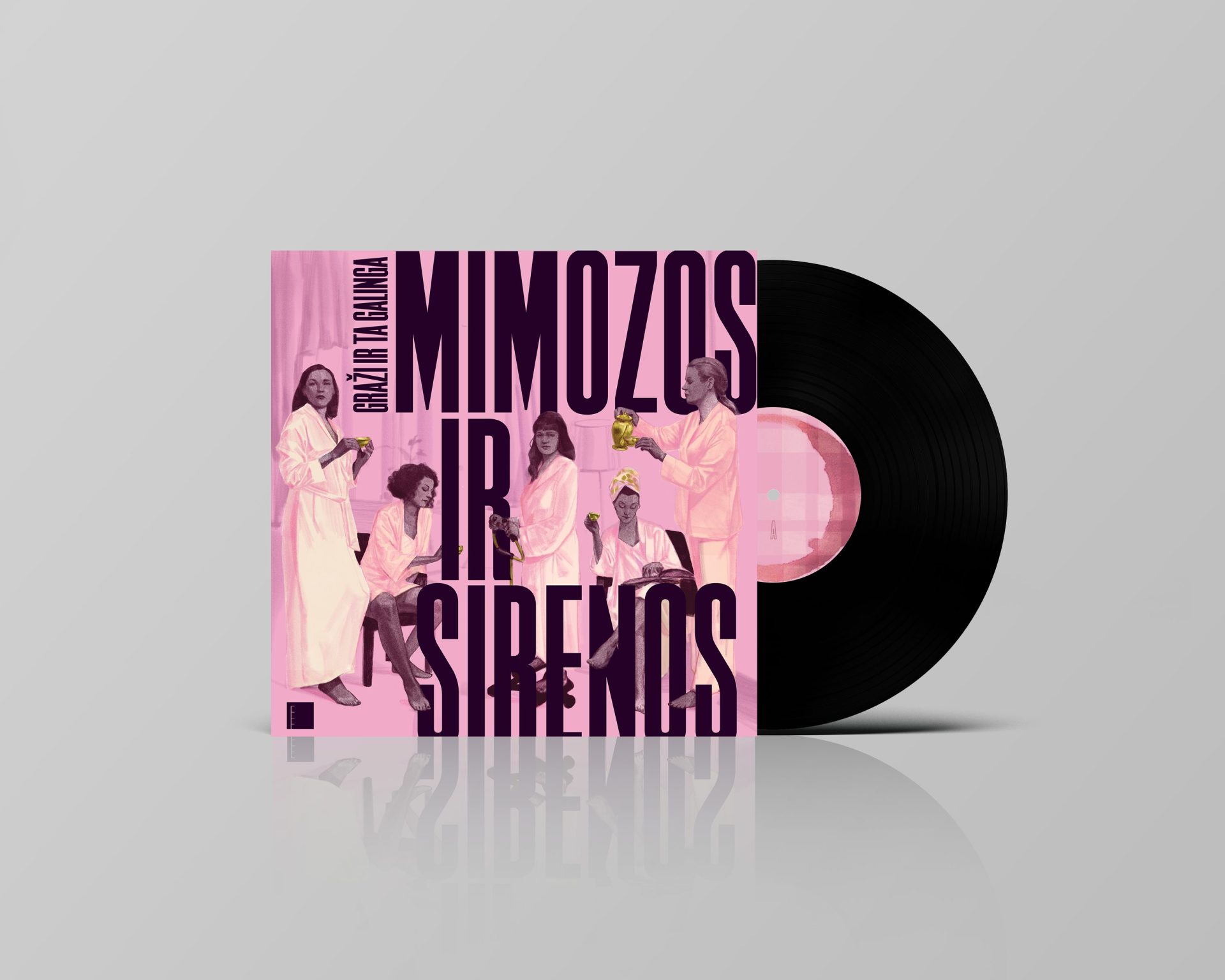 Graži ir ta galinta: Mimozos ir sirenos LP